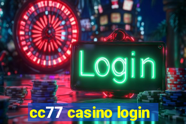 cc77 casino login